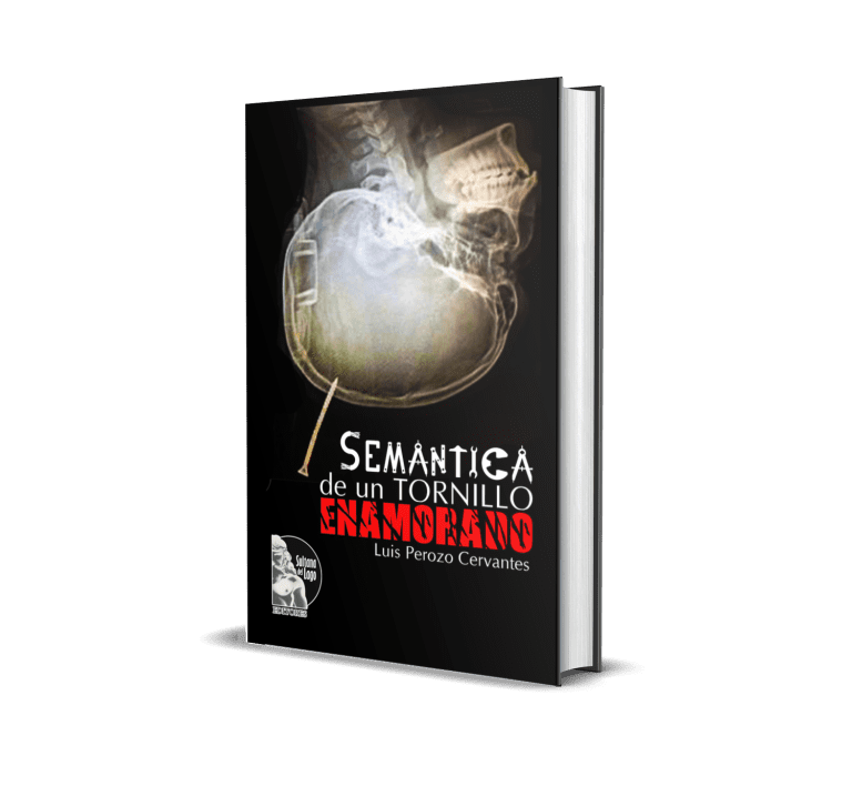 Portada de Semántica de un tornillo enamorado (Barcelona, España. 2012)