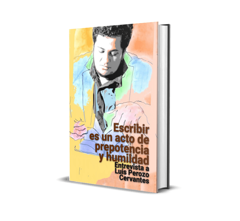 Portada de Escribir es un acto de prepotencia y humildad. Entrevista con Juan Guerrero