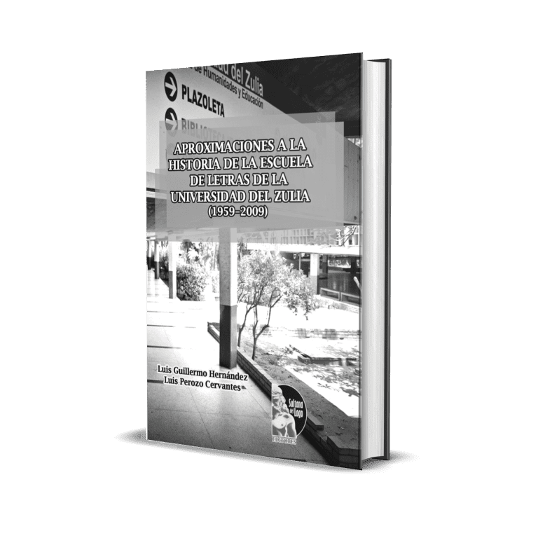 Portada de Aproximaciones a la historia de la Escuela de Letras de L.U.Z. (1959-2009)